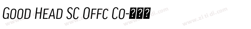Good Head SC Offc Co字体转换